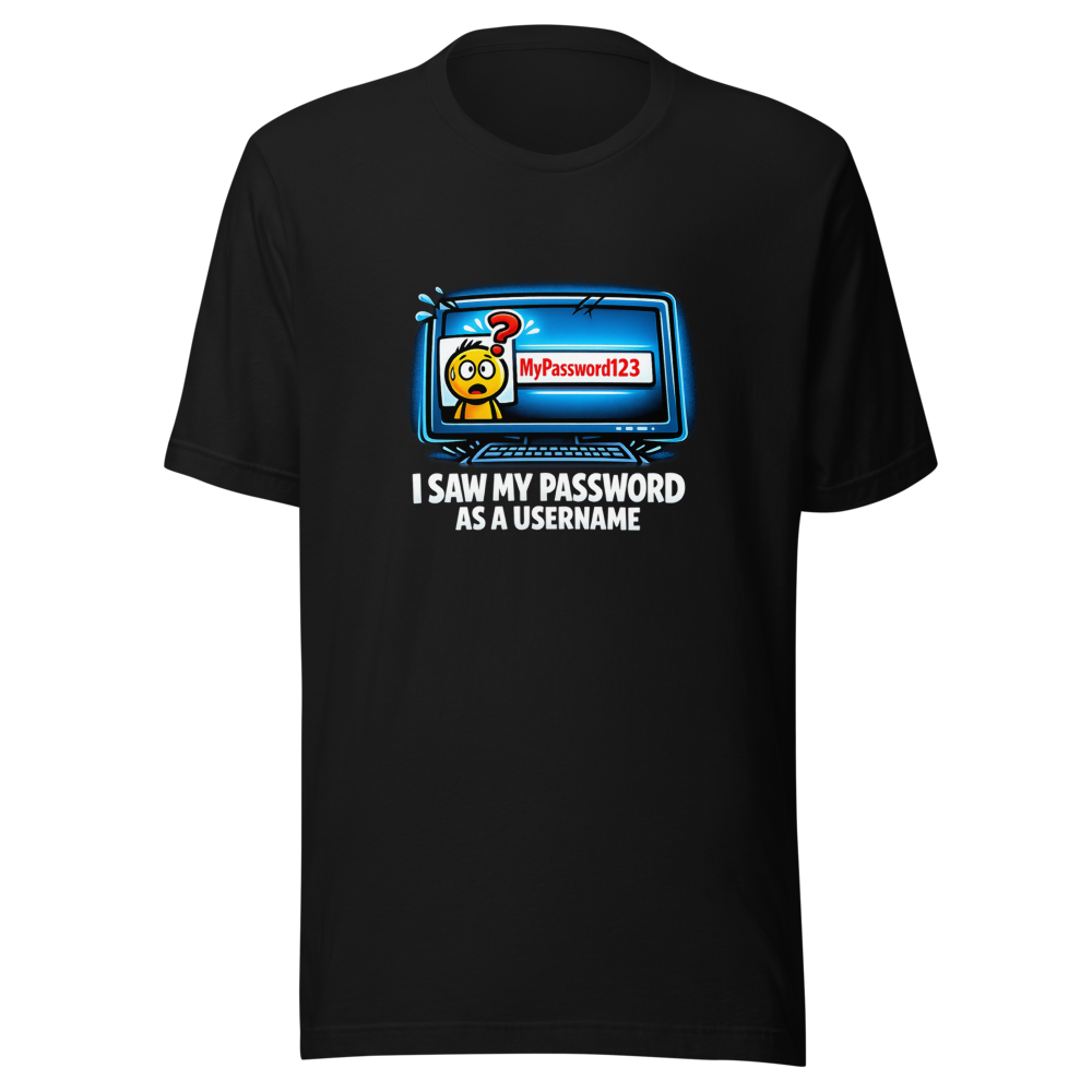 Password Username Funny T-Shirt - Image 2