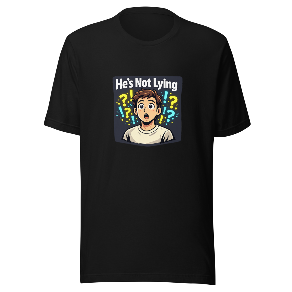 He's Not Lying Viral Meme T-Shirt - Image 2