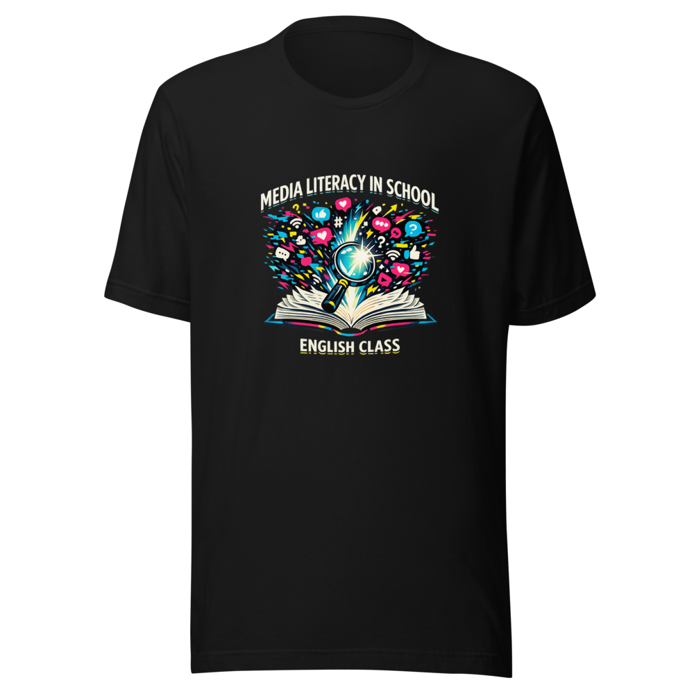 Media Literacy in Schools English Class Tee - Image 2
