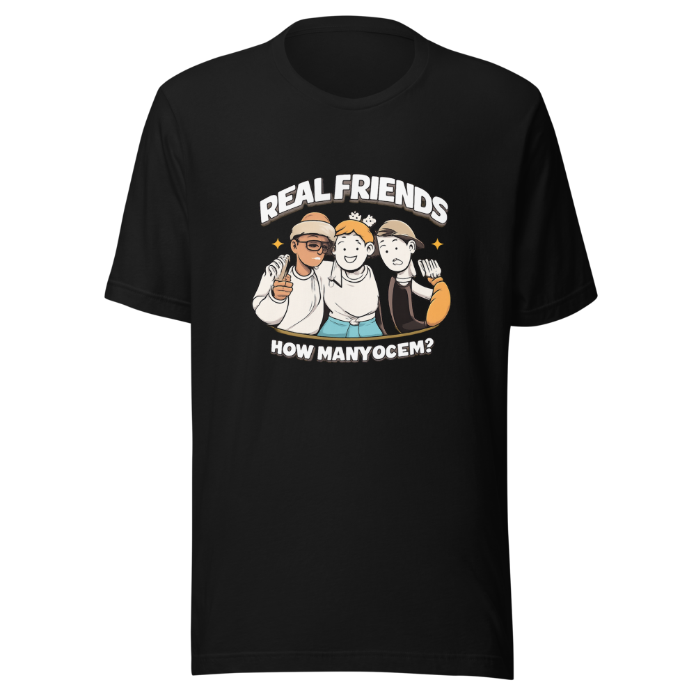 Real Friends How Many Of Em Viral Quote Tee - Image 2