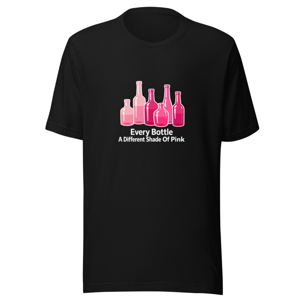 Every Bottle A Different Shade Of Pink Tee - Image 2