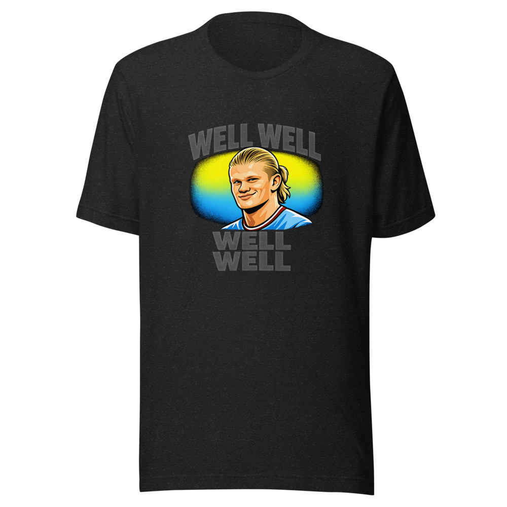 Well Well Well Haaland Meme T-Shirt