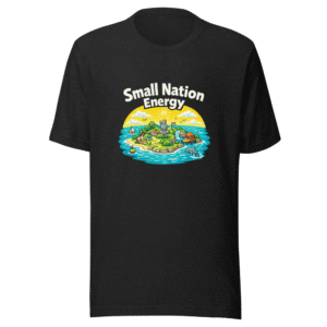 Small Nation Energy Tee - Funny Viral Quote Shirt
