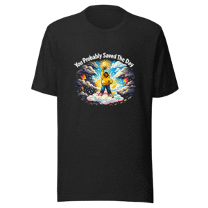 Prevented a Meltdown Tee - Positive Vibes