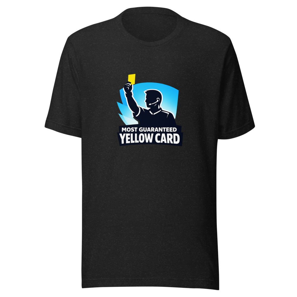 Guaranteed Yellow Card T-Shirt