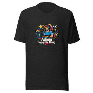 Admin Doing Her Thing Viral Meme T-Shirt