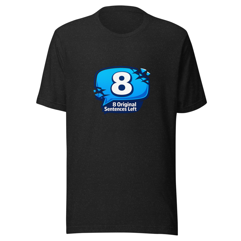 8 Original Sentences Left T-Shirt