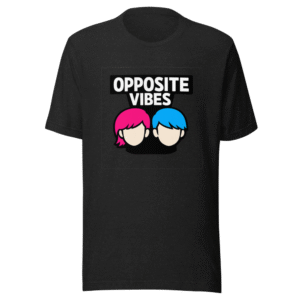 Hair Color Opposite Vibes Tee