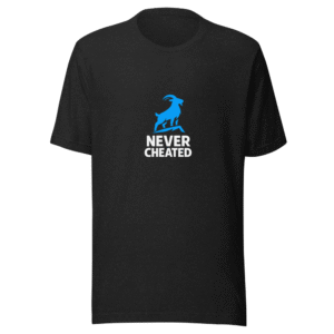 Never Cheated GOAT T-Shirt: Won & Lost