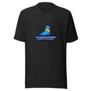 Funny Ankle Injury Meme T-Shirt