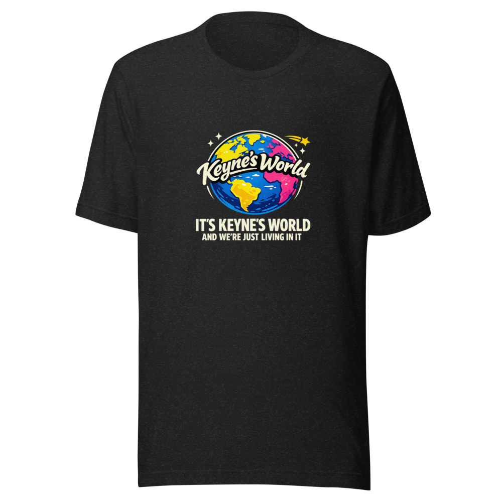 Keyne's World T-Shirt: Living In It