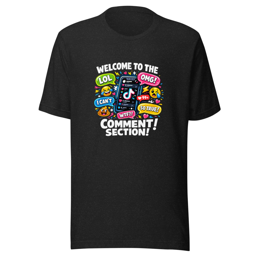 Funny TikTok Comments Tee - Viral Humor