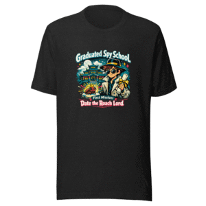 Spy School Grad Roach Lord Dating Mission T-Shirt