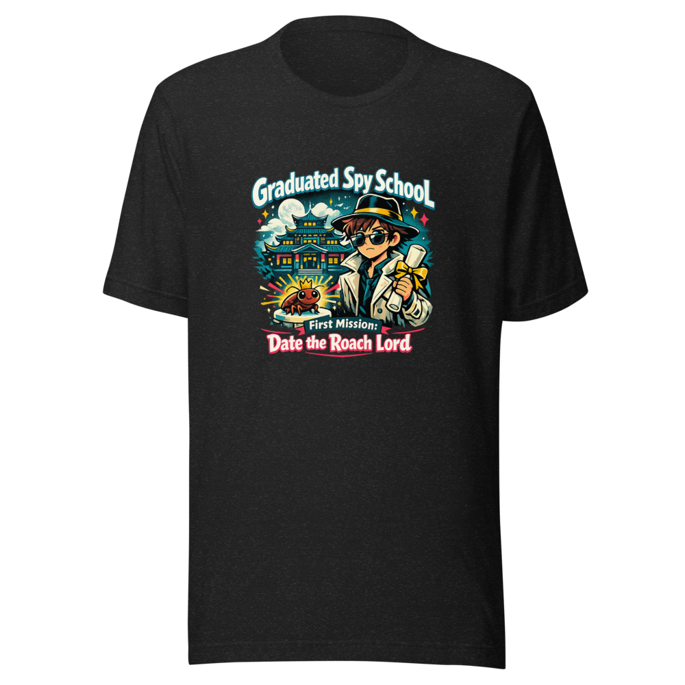 Spy School Grad Roach Lord Dating Mission T-Shirt