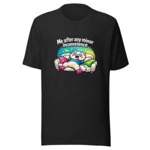 Minor Inconvenience Mood Tee: Relatable Viral Quote Shirt
