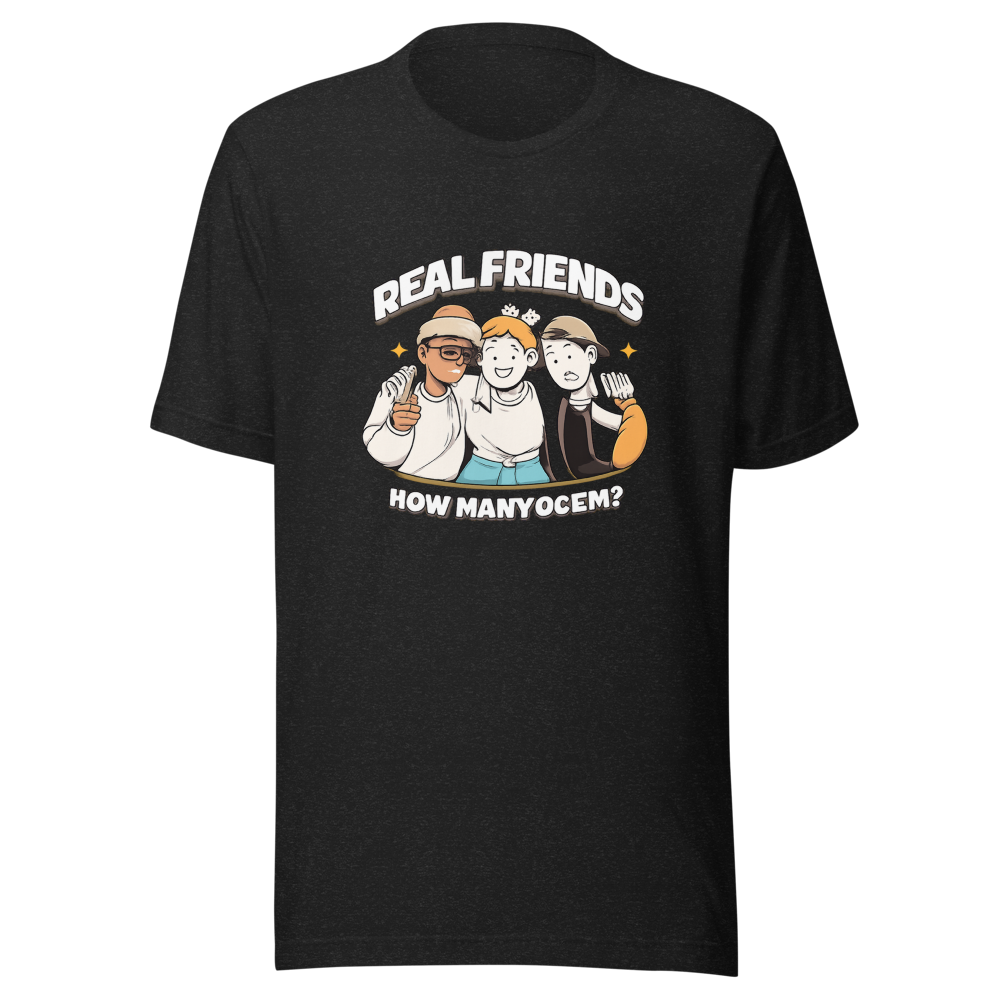 Real Friends How Many Of Em Viral Quote Tee