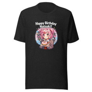Happy Birthday Natsuki DDLC T-Shirt