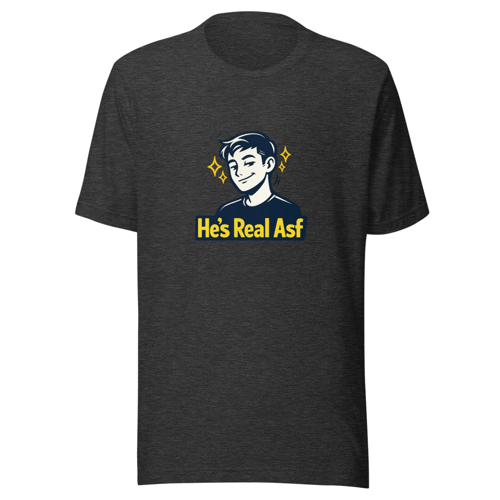 He's Real Asf Viral Tweet T-Shirt - Image 9