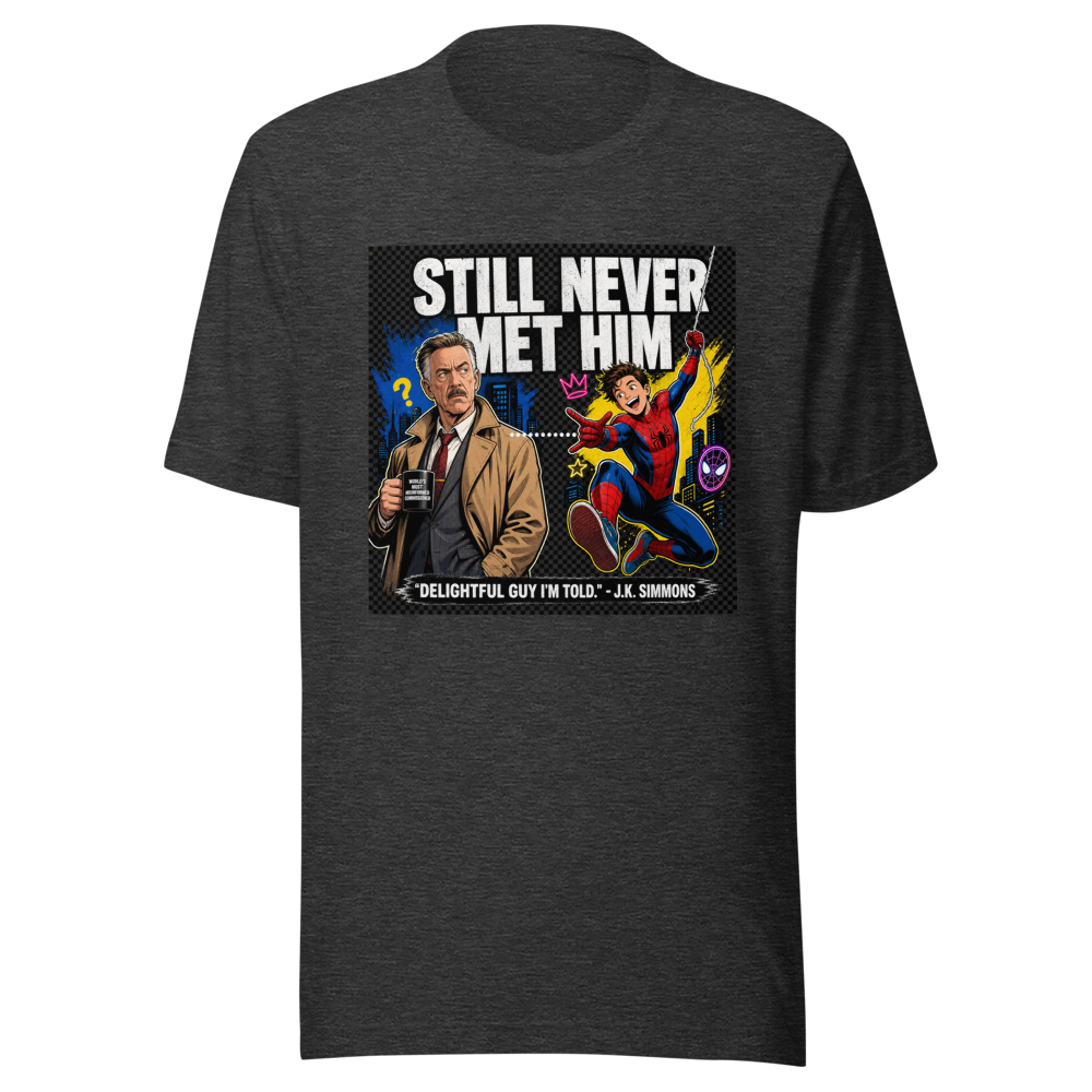 J.K. Simmons Never Met Tom Holland Spider-Man T-Shirt - Image 9