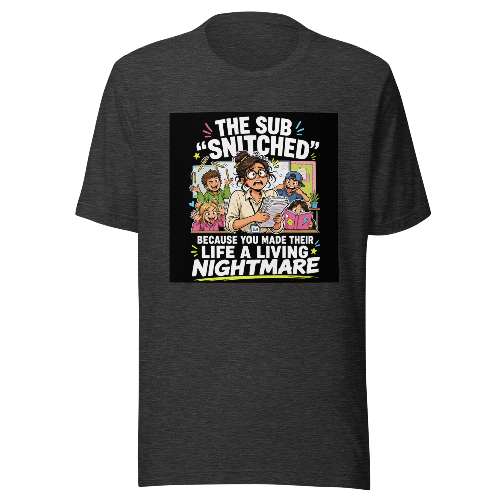 Sub Teacher Life Nightmare Fuel Tee - Image 9