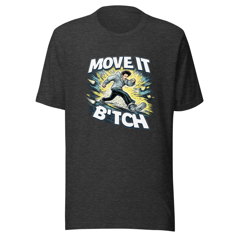 Move It Bitch Graphic Tee - Image 9
