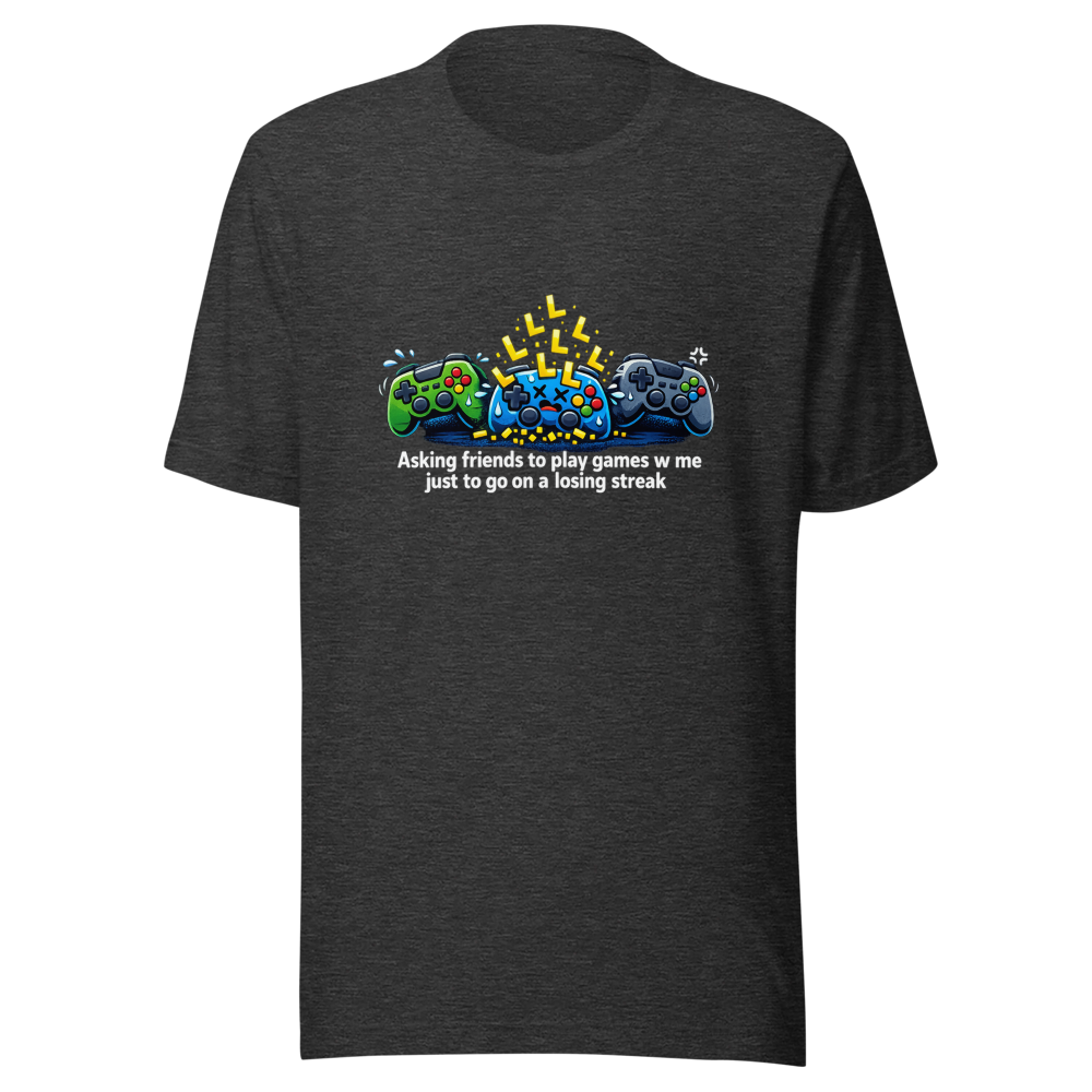 Losing Streak Gaming Buddy T-Shirt - Image 9