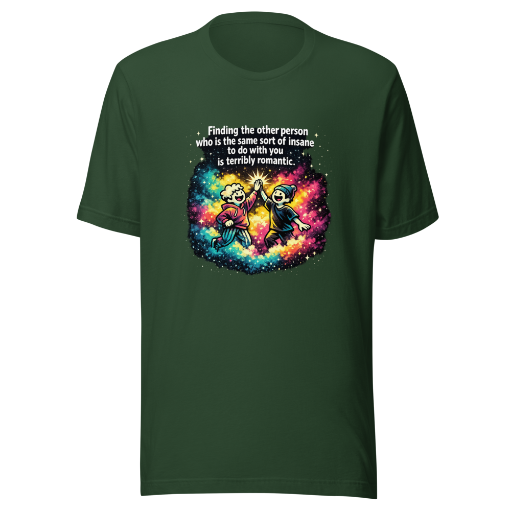 Find Your Insane Romantic Soulmate T-Shirt - Image 7