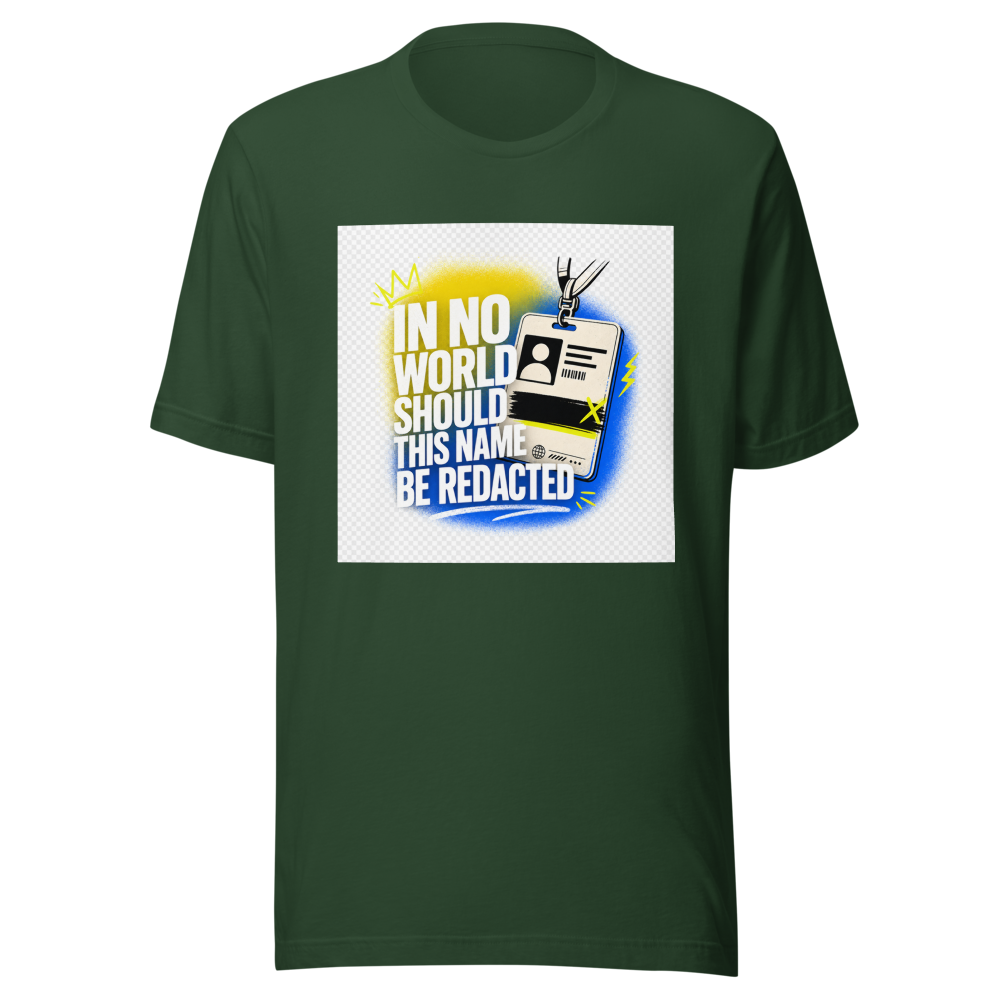 Protect Your Name Tee: No Redaction Allowed - Image 7