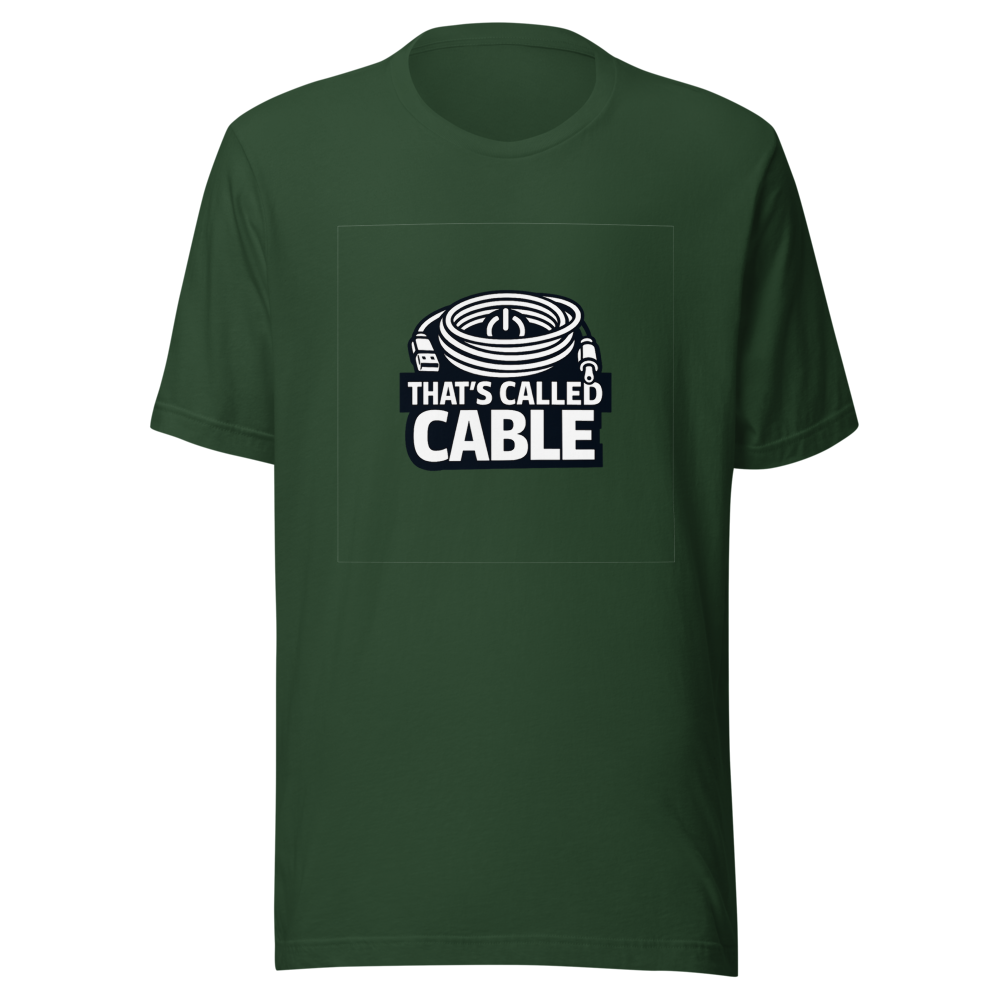 That's Called Cable Funny Quote T-Shirt - Image 7