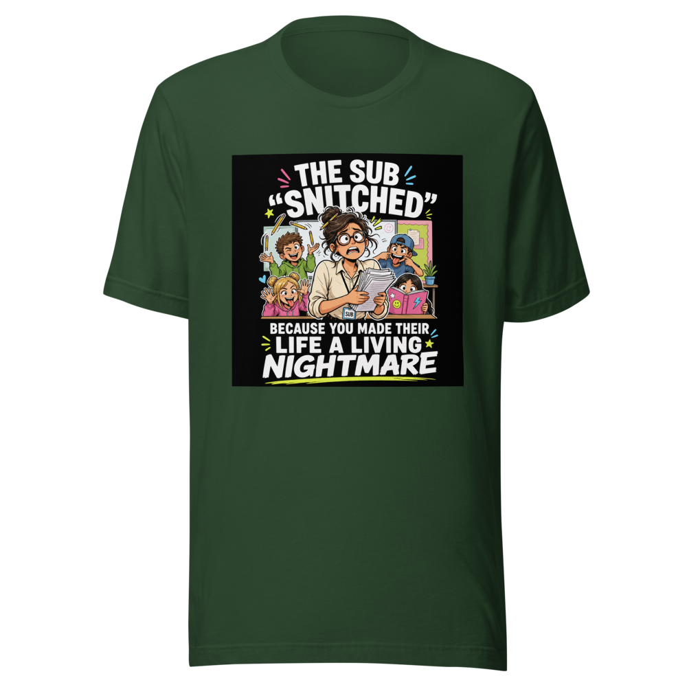 Sub Teacher Life Nightmare Fuel Tee - Image 7