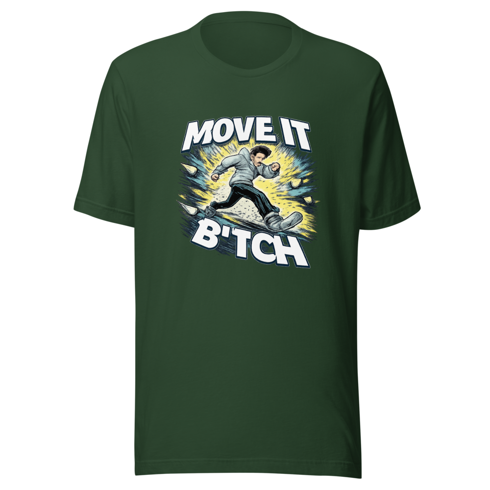 Move It Bitch Graphic Tee - Image 7