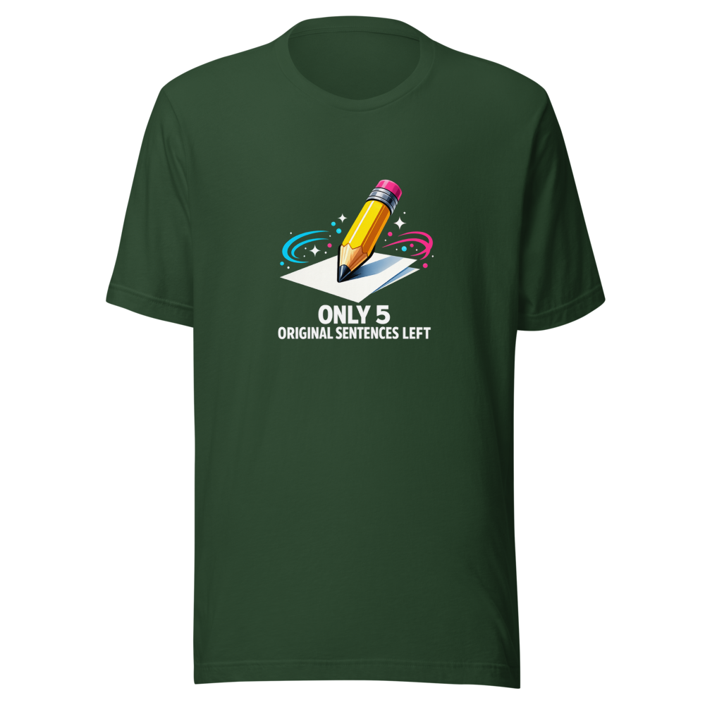 Last 5 Sentences Left Viral Quote T-Shirt - Image 7