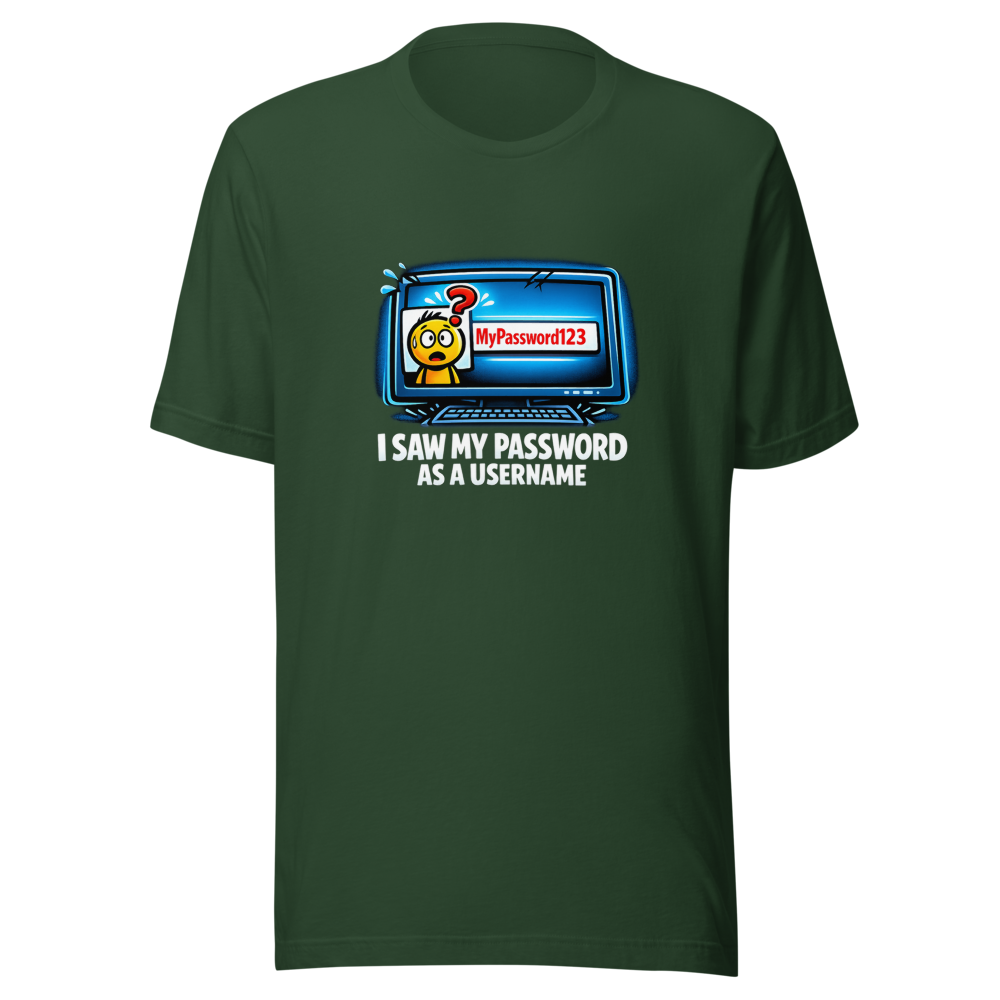 Password Username Funny T-Shirt - Image 7