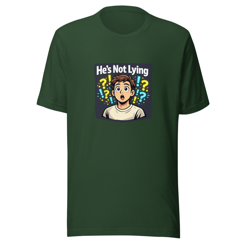 He's Not Lying Viral Meme T-Shirt - Image 7