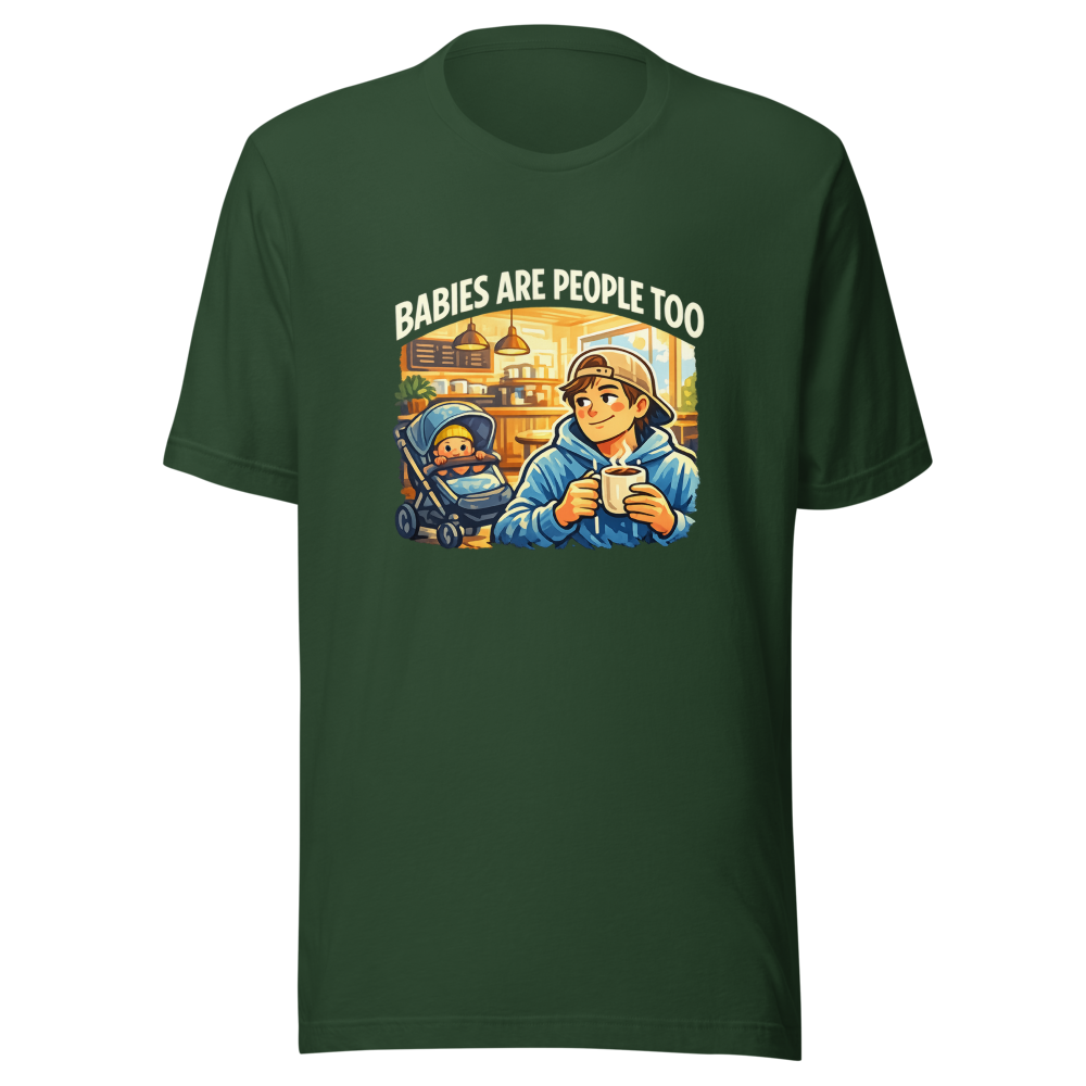 Babies Are People Too Coffee Shop Tee - Image 7