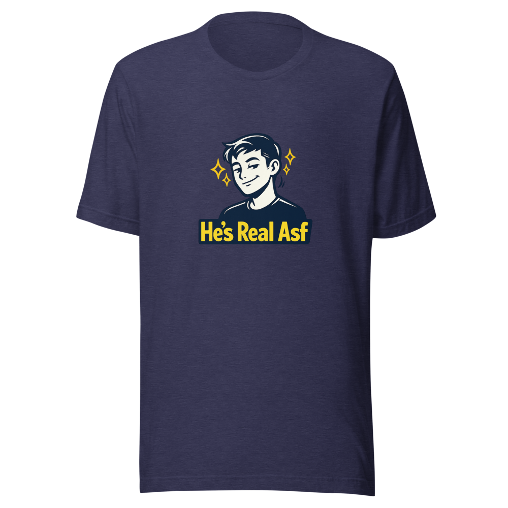 He's Real Asf Viral Tweet T-Shirt - Image 5