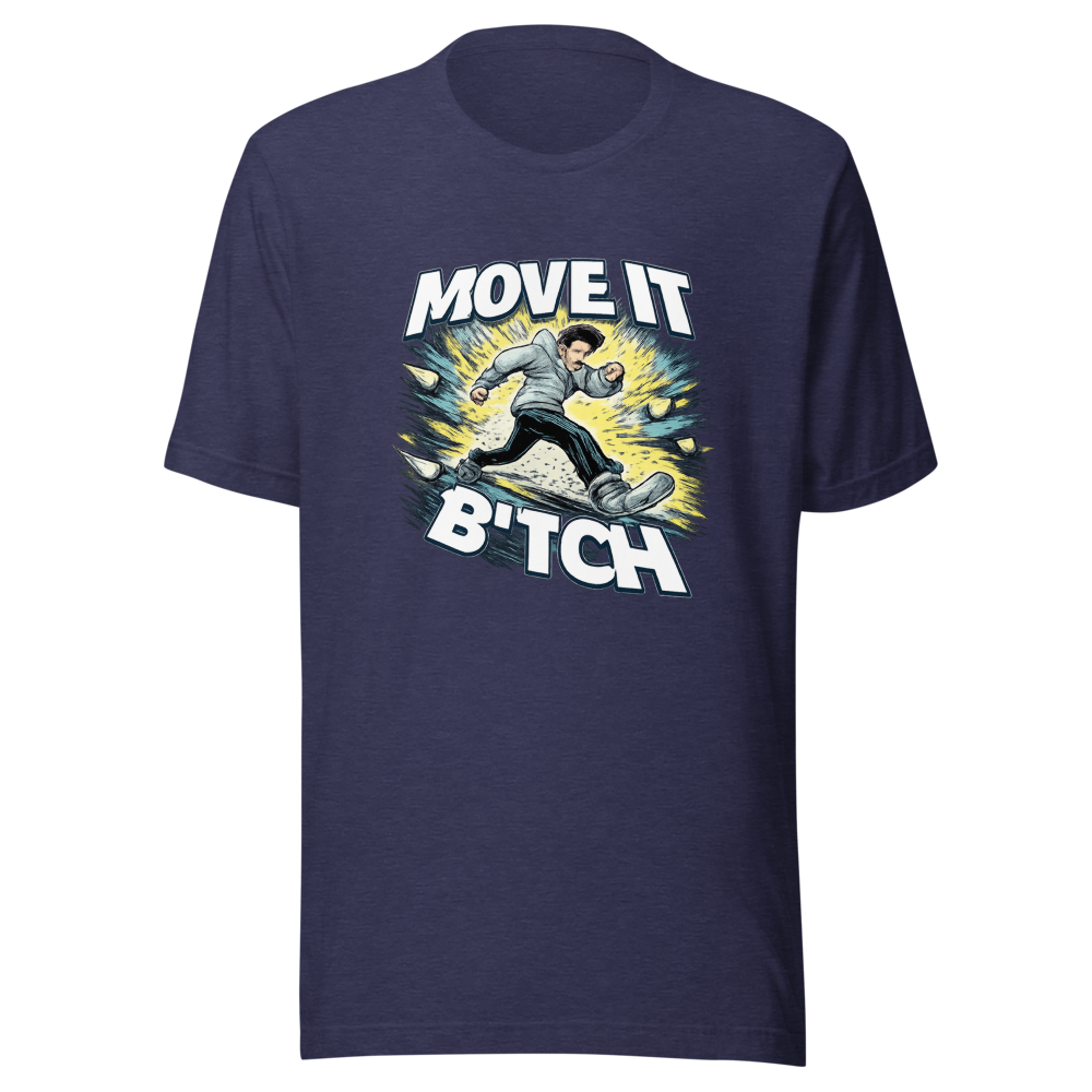 Move It Bitch Graphic Tee - Image 5