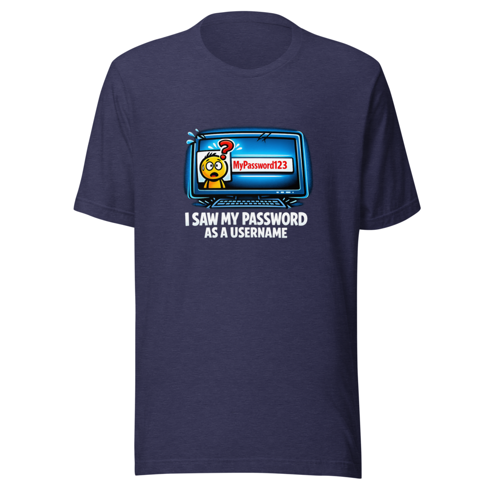 Password Username Funny T-Shirt - Image 5