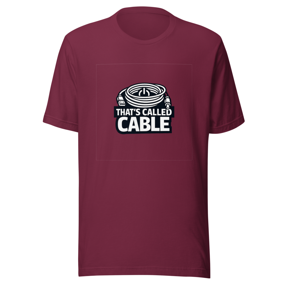 That's Called Cable Funny Quote T-Shirt - Image 6
