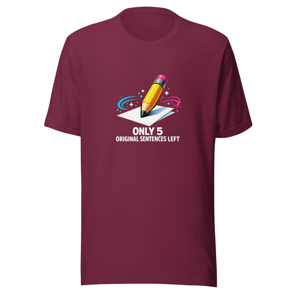 Last 5 Sentences Left Viral Quote T-Shirt - Image 6