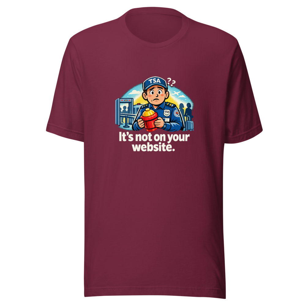 It's Not On Your Website TSA Hydrant Tee - Image 6