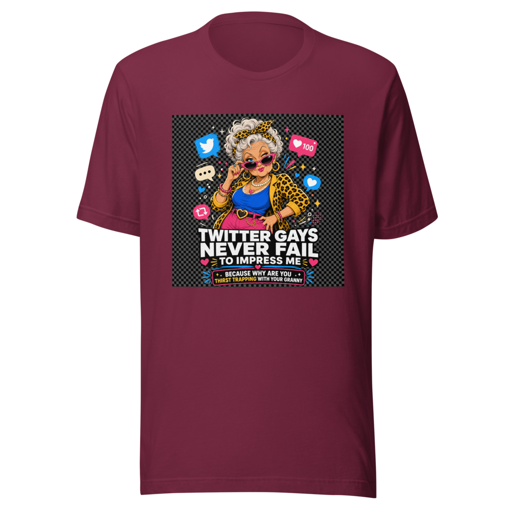 Twitter Gays Impress Me Granny Thirst Trap Tee - Image 6
