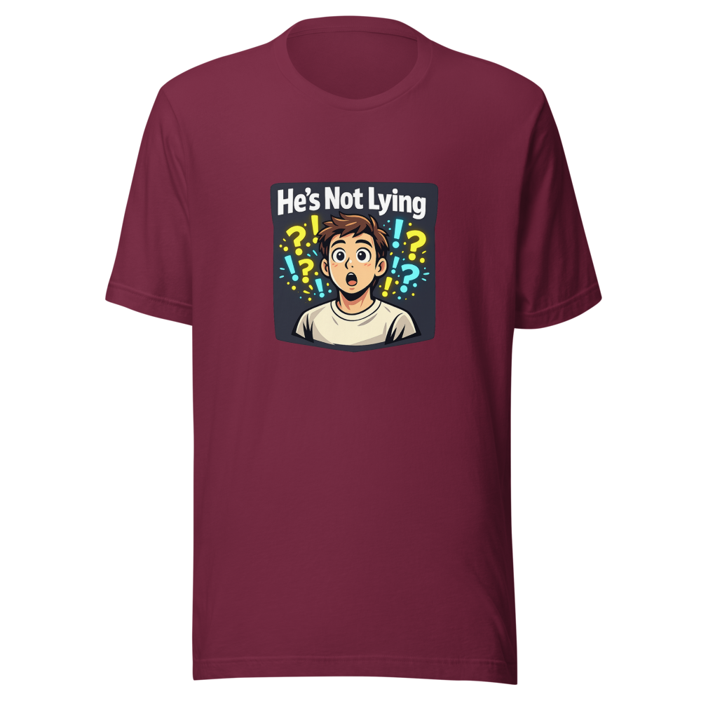 He's Not Lying Viral Meme T-Shirt - Image 6