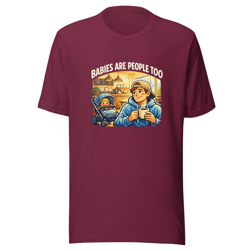 Babies Are People Too Coffee Shop Tee - Image 6
