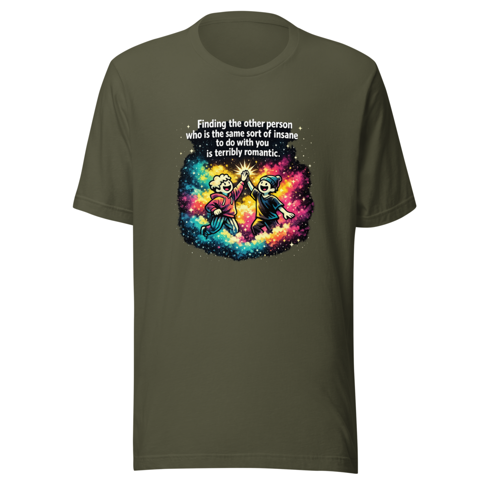 Find Your Insane Romantic Soulmate T-Shirt - Image 10