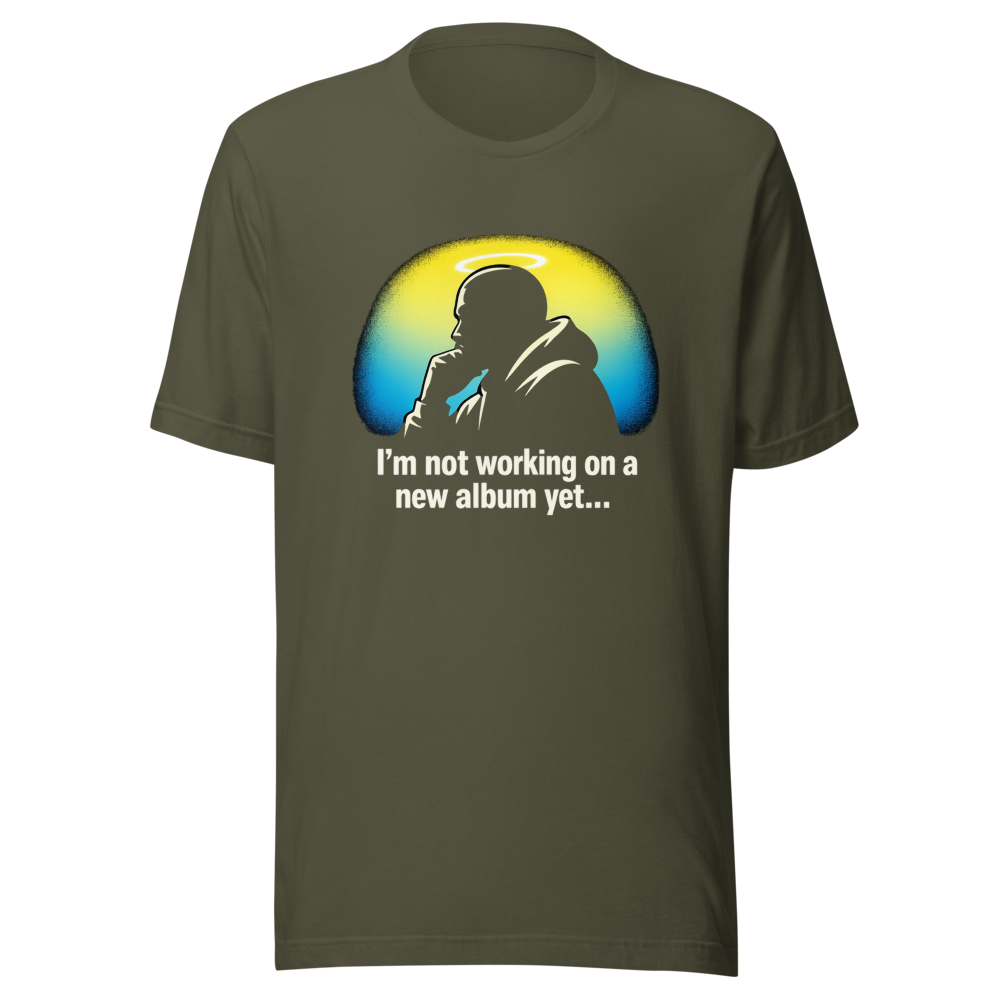 Kanye Working On New Album? Iconic Quote Tee - Image 10