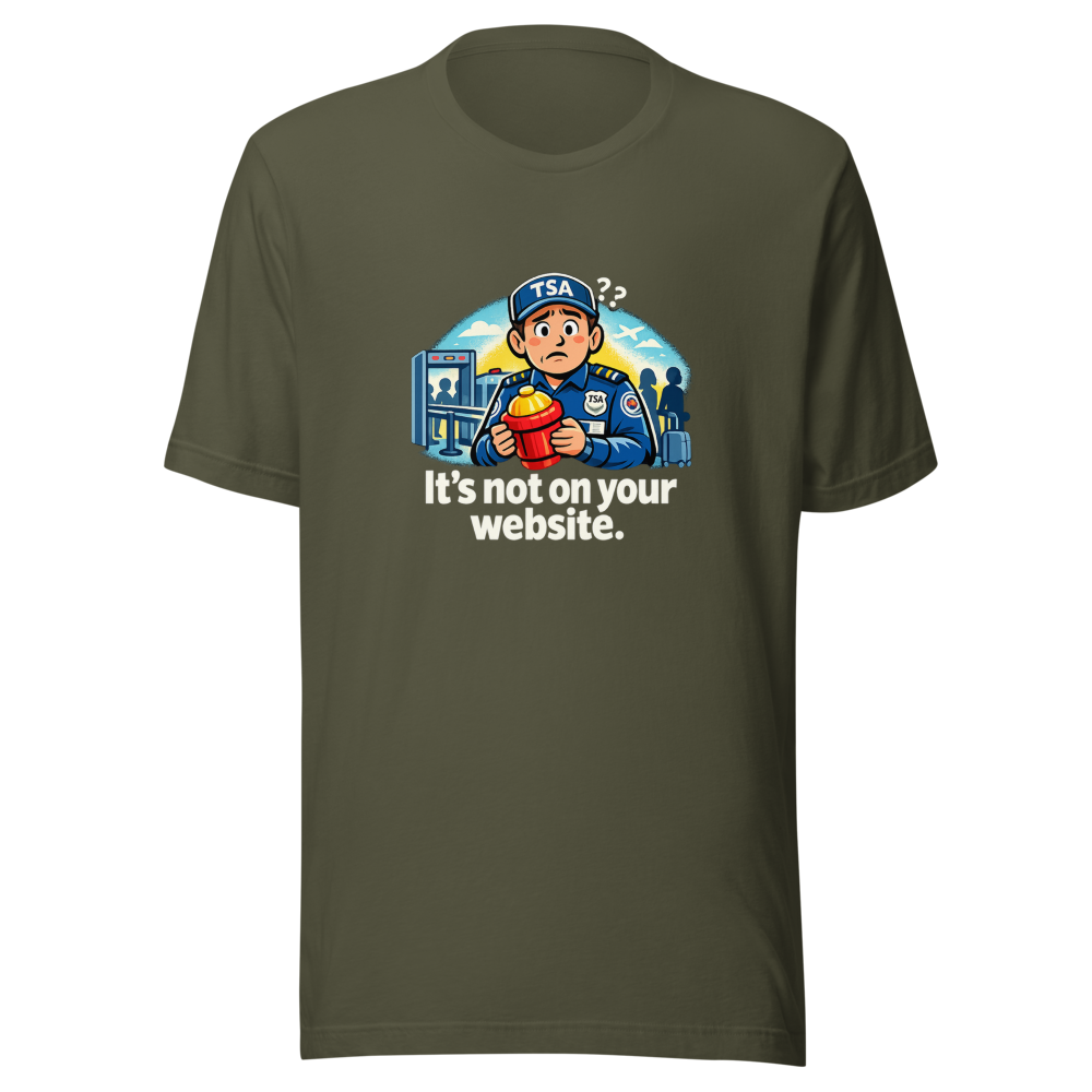 It's Not On Your Website TSA Hydrant Tee - Image 10