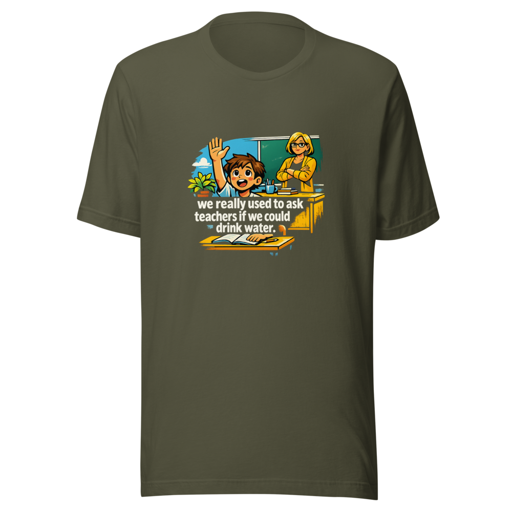 Remember Asking to Drink Water? Funny Teacher Meme Tee - Image 10