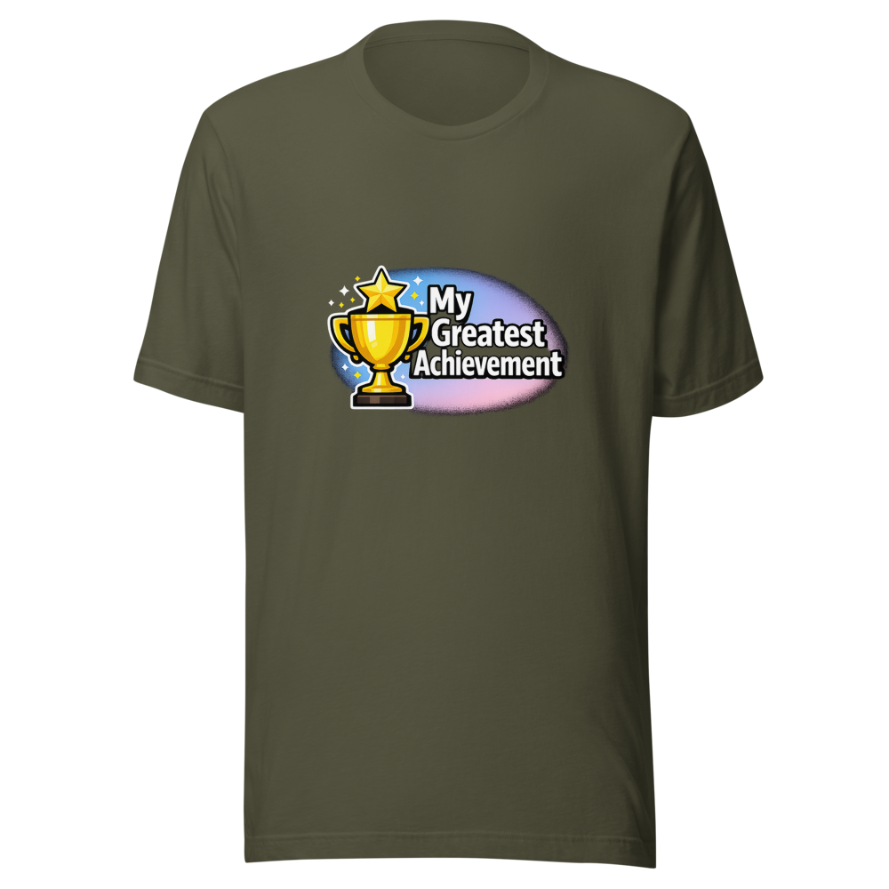 Greatest Achievement Ever T-Shirt - Image 10