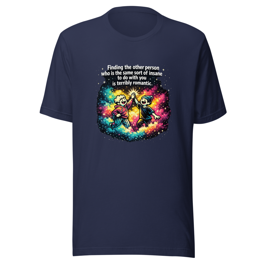 Find Your Insane Romantic Soulmate T-Shirt - Image 4